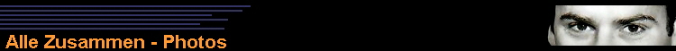 Alle Zusammen - Photos